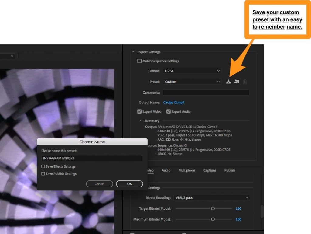 Save your custom Instagram export preset so that you can use it next time.